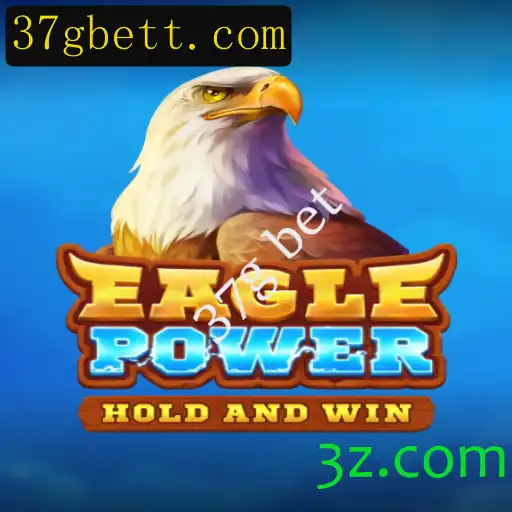 Explorando o Mundo de EaglePower: Como Jogar e Estratégias para o 37g Bet
