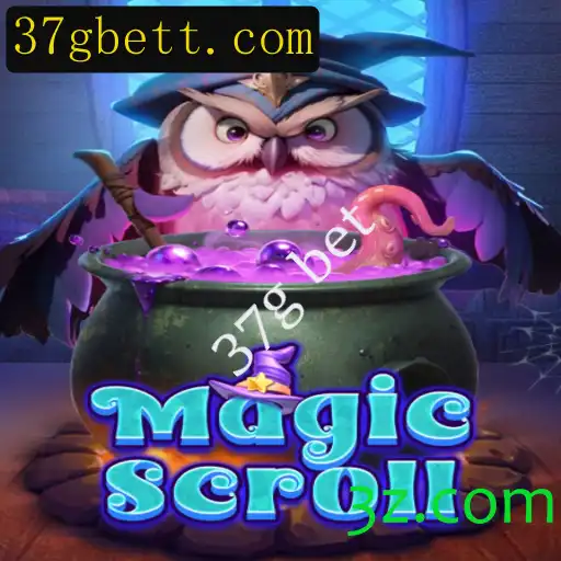 MagicScroll: Desvendando o Encantamento do Jogo com 37g bet